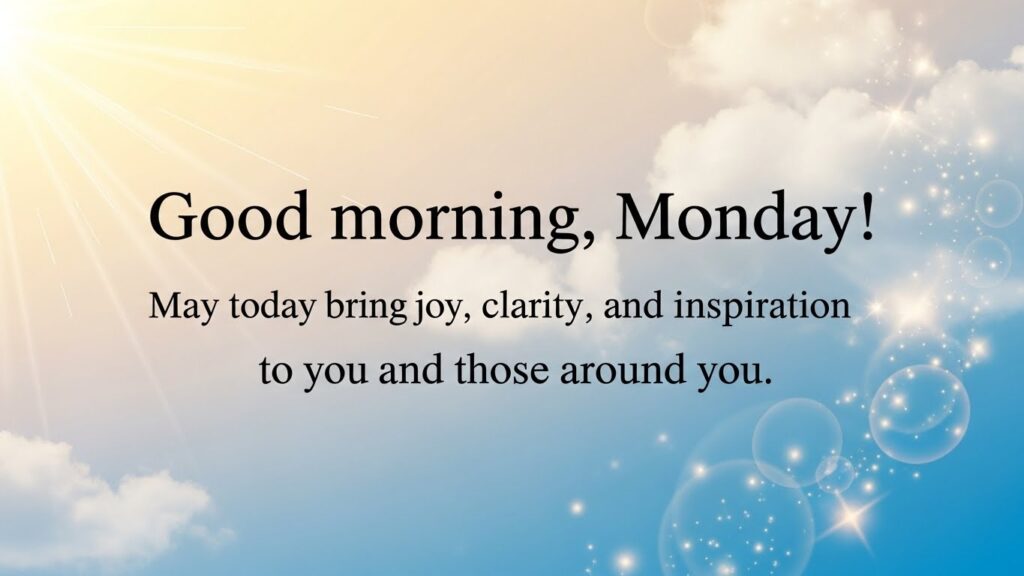 good morning monday blessings