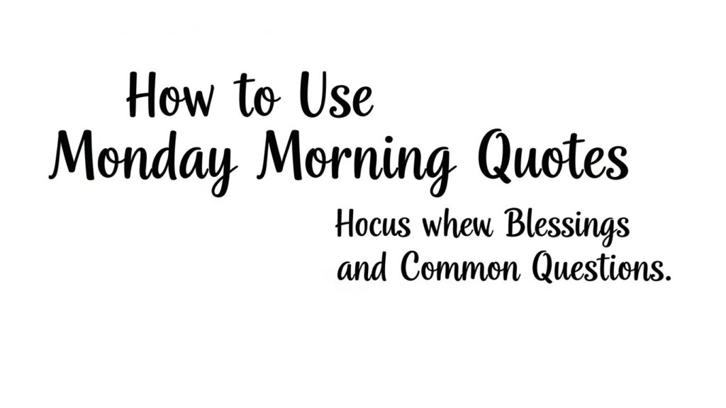 Monday morning quotes